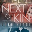Next of Kin: A Novel John Boyne (new - hardcover)