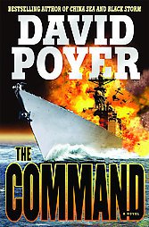 The Command a novel by David Poyer~1ST Edition Hardcover