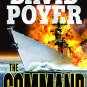 The Command a novel by David Poyer~1ST Edition Hardcover