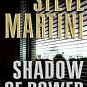 Shadow of Power by Steve Martini (2008, Hardcover) New