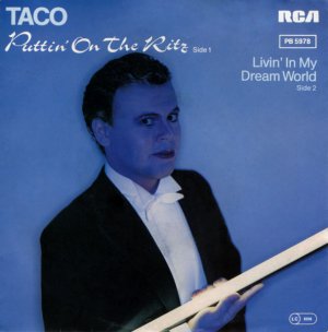 Taco Puttin on the Ritz LP Single