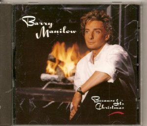 Because It's Christmas by Barry Manilow (CD, Aug-1990, Arista)