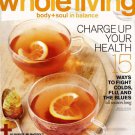 Whole Living Magazine-Charge Up Your Health issue 12/2010