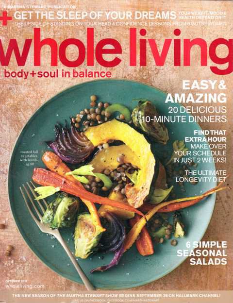 Whole Living Magazine-Easy & Amazing Dinners issue10/2011