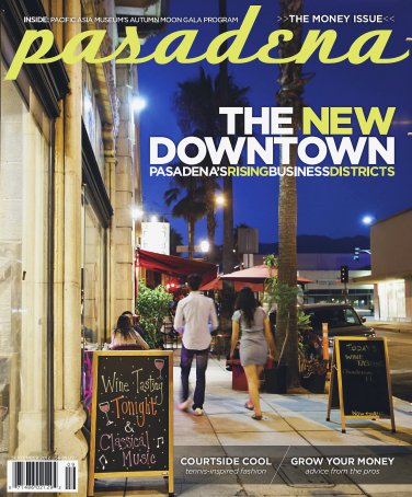 Pasadena Magazine - The  New Downtown - 09/2012 issue