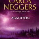 Abandon (Hardcover) By Carla Neggers