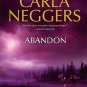 Abandon (Hardcover) By Carla Neggers
