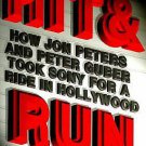 Hit & Run *Jon Peters & Peter Guber* by Griffin Nancy (Hard Bound)
