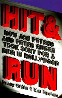 Hit & Run *Jon Peters & Peter Guber* by Griffin Nancy (Hard Bound)