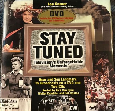 Stay Tuned: Televisions Unforgettable Moments by (Joe Garner) Hardcover