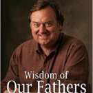 Wisdom of Our Fathers by Tim Russert 2006 1st edition