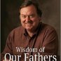 Wisdom of Our Fathers by Tim Russert 2006 1st edition