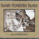 Living Country Blues (3CD) An Anthology Delta Evidence Music Rural