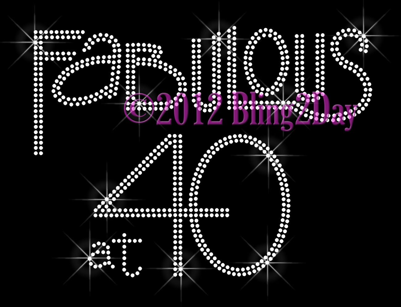 Fabulous at 40 Forty Rhinestone Iron on Transfer Hot Fix Bling DIY
