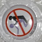‘NO SEX’ ASH TRAY - 21