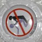 ‘NO SEX’ ASH TRAY - 21