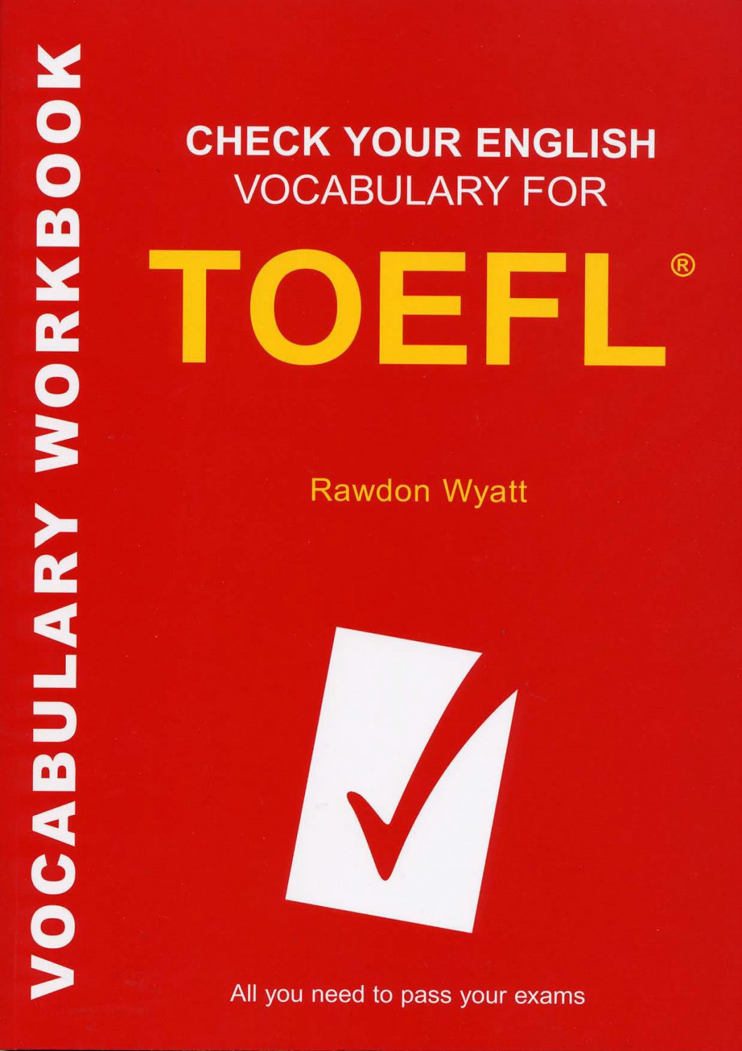 CHECK YOUR ENGLISH VOCABULARY FOR TOEFL.
