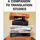 A COMPANION TO TRANSLATION STUDIES