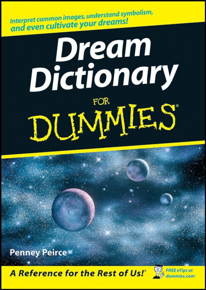DREAM DICTIONARY FOR DUMMIES
