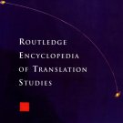 ENCYCLOPEDIA OF TRANSLATION STUDIES