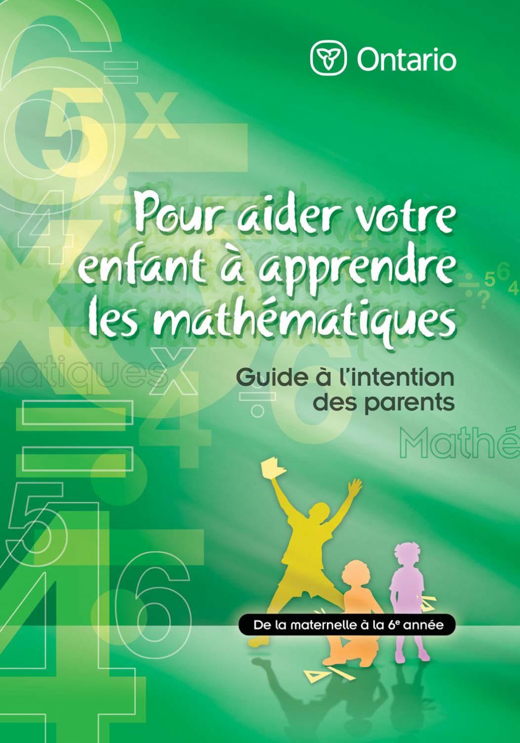 POUR AIDER VOTRE ENFANT A APPRENDRE LES MATHEMATIQUES.