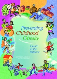 Preventing childhood obesity : health in the balance