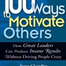 100 Ways to Motivate Others.