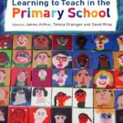 Learning to Teach in the Primary School. Learning to Teach in the Primary School.