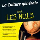 Culture Générale POUR LES NULS Culture Générale POUR LES NULS