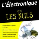 L'Electronique Pour les Nuls L'Electronique Pour les Nuls