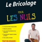 Le Bricolage tout en couleur Pour les nuls
