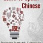 Learn to Speak Chinese: Beginning Mandarin Chinese for Native English Speakers