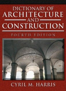 DICTIONARY OF ARCHITECTURE AND BUILDING CONSTRUCTIONS