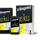 LE MANAGEMENT POUR LES NULS