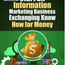 Start an Information Marketing Business Exchanging Know  How for Money