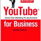 YouTube for Business: Online Video Marketing for Any Business