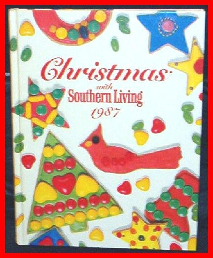 Christmas With Southern Living, 1987 RARE MINT HB BOOK 1ST EDITION