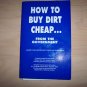 How To Buy Dirt Cheap From The Govenment BNK705