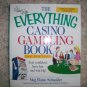 The Everything Casino Gambling Book  BNK858