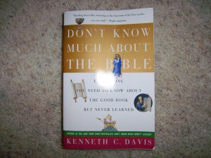 Don't Know Much About The Bible By Kenneth Davis BNK1281