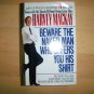 "Beware The Naked Man Who Offers You His Shirt" By Harvey Mackay BNK1574