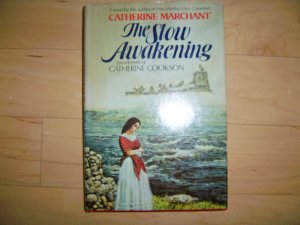 The Slow Awakening By Catherine Marchant BNK1914