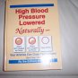 High Blood Pressure Lowered Naturally  Hard Cover Brand New Book BNK2268