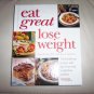Eat Great - Lose Weight  Hardcover Brand New Book BNK2284