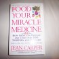 Food - Your Miracle Medicine Book   BNK2289