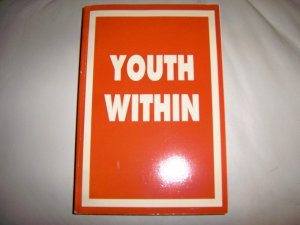 Youth Within Everyone Would Like The Fountain Of Youth BNK2293