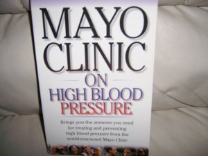 Mayo Clinic On High Blood Presure  BNK2308