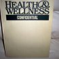 Health & Wellness Confidential  BNK2475