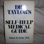 Self-Help Medical Guide By Dr. Taylor  BNK2540