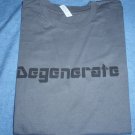 Degenerate T-Shirt